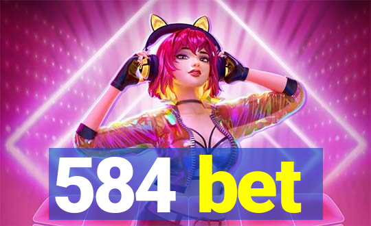 584 bet